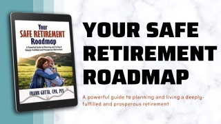 Your Safe Retirement Roadmap