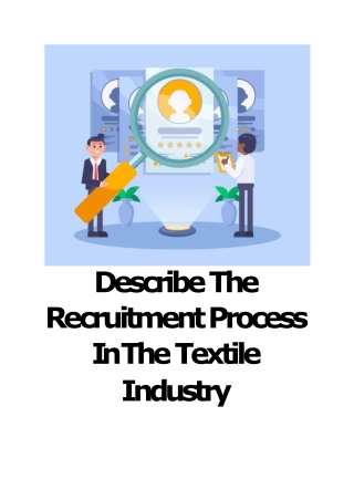 Describe The Recruitment Process In The Textile Industry