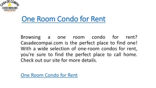 One Room Condo For Rent    Casadecompai.com