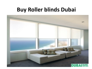 Buy Roller blinds Dubai