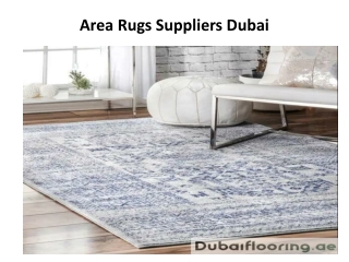 Area Rugs Suppliers Dubai