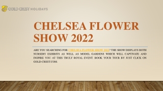 Chelsea Flower Show 2022 | Gold-crest.com