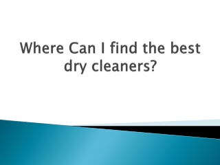 Where-Can-I-find-the-best-dry-cleaners