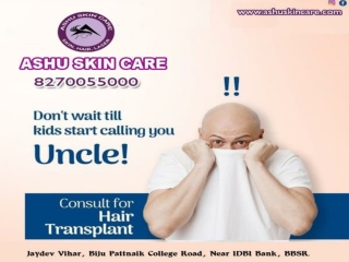 ashu skin care is best for  hair transplant clinic in bhubaneswar, odisha