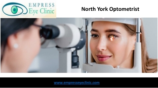 North York Optometrist - www.empresseyeclinic.com