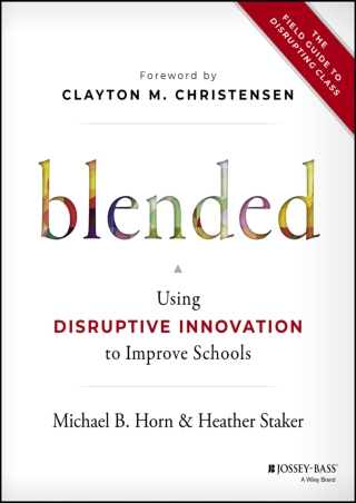 ePUB  Blended Using Disruptive Innovation to Improve Schools