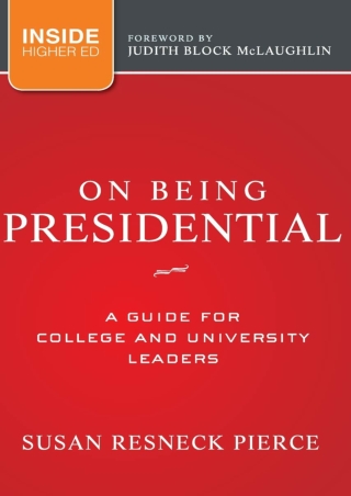 READ  On Being Presidential A Guide for College and University Leaders