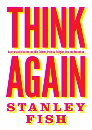 ePUB  Think Again Contrarian Reflections on Life Culture Politics
