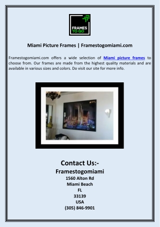 Miami Picture Frames | Framestogomiami.com