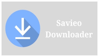 Savieo Downloader