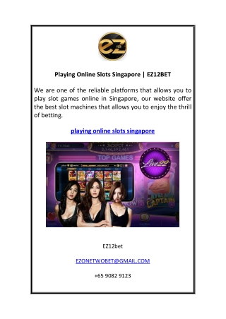 Playing Online Slots Singapore EZ12BET