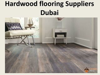 Hardwood flooring Suppliers Dubai