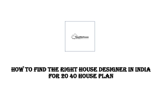 How To Find The Right House Designer In India FOR 20 40 House Plan