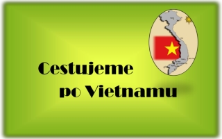 Cestujeme po Vietnamu (Yveta)