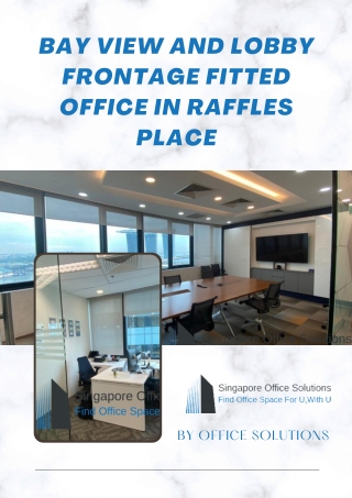 Bay View and Lobby Frontage Fitted Office In Raffles Place