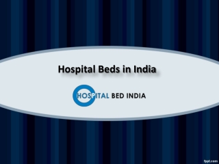 Hospital Beds in India, Hospital Beds near me – Hospital Bed India.