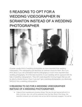 5 REASONS TO OPT FOR A WEDDING VIDEOGRAPHER IN SCRANTON INSTEAD OF A WEDDING PHOTOGRAPHER