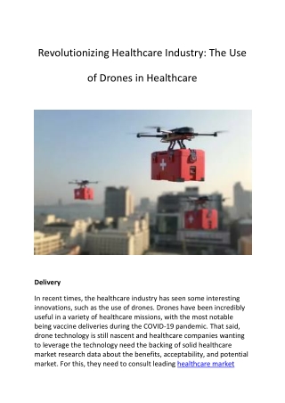 Revolutionizing Healthcare Industry: The Use  of Drones in Healthcare