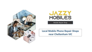 Local Phone Repair Shops near Cheltenham VIC