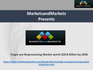 Single use Bioprocessing Market 2022-2026: Current Trends, Opportunities and Cha