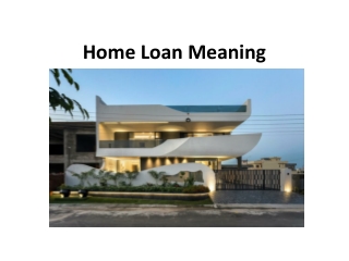 Home Loan Meaning