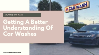 Car Washes: Understanding Them