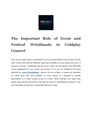 The Important Role of Event and Festival Wristbands in Coldplay Concert