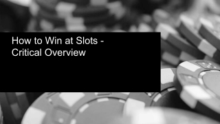 How to Win at Slots - Critical Overview 9