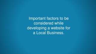 Important Factors to Consider while developing a website for Local Business