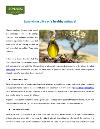 Extra virgin olive oil's healthy attitude!