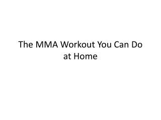 The MMA Workout You Can Do at Home