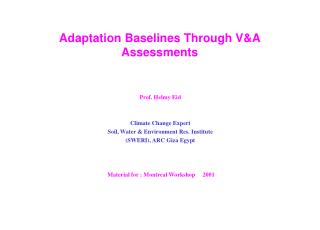 Adaptation Baselines Through V&A Assessments