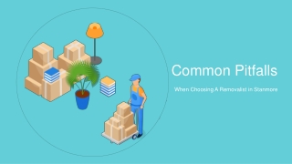 Common Pitfalls When Choosing A Removalist in Stanmore