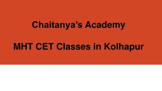 MHT CET Classes in Kolhapur - Chaitanyas Academy