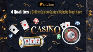 4 Qualities a Online Casino Games Website Must have -MGlion!