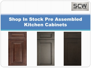 Shop In Stock Pre Assembled Kitchen Cabinets