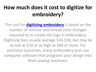 How much does it cost to digitize for embroidery?
