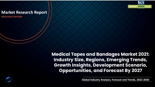 Medical Tapes and Bandages Market to Experience Significant Growth by 2030