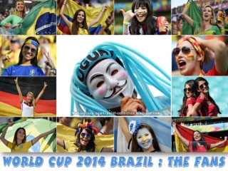 2014 World Cup Brazil - The Fans (3)