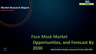 Face Mask Market 2022 Growth, Cost Analysis and Forecast till 2030