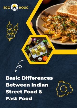 Comparison Between Indian Streed Food & Fast Food