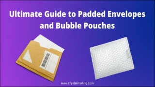 Ultimate Guide To Padded Envelopes And Bubble Pouches