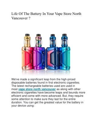 Life Of The Battery In Your Vape Store North Vancouver