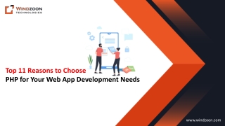 Top 11 Reasons to Choose PHP for Your Web App Development Needs