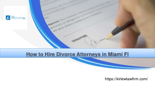 How to Hire Divorce Attorneys in Miami Fl