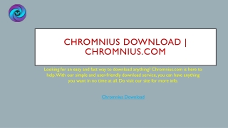 Chromnius Download | Chromnius.com