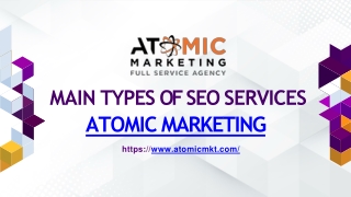 Types of SEO Services _ Popular Search Engine Optimization Services - Atomic Marketing