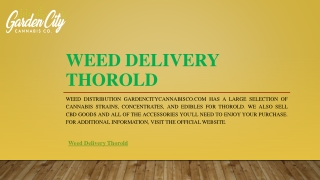 Weed Delivery Thorold | Gardencitycannabisco.com