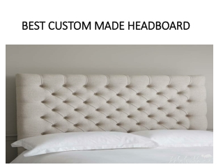 Best Custom Made Headboard