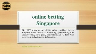 online betting Singapore | EZ12BET